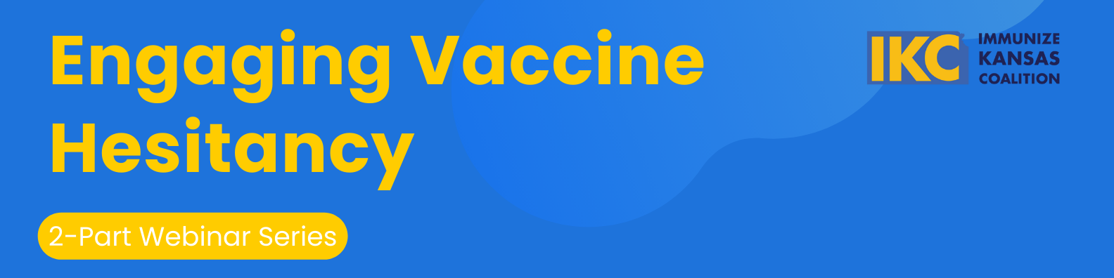IKC Engaging Vaccine Hesitancy Banner